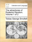 The Adventures of Roderick Random. Volume 1 of 2 - Book