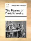 The Psalms of David in Metre. - Book