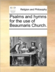 Psalms and Hymns for the Use of Beaumaris Church. - Book