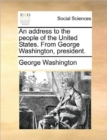 An Address to the People of the United States. from George Washington, President. - Book