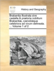 Brabantia Illustrata Sive Castella & Praetoria Nobilium Brabantiae, C Nobiaque Celebriora Ad Vivum Delineata. ... Volume 1 of 2 - Book