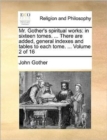 Mr. Gother's spiritual works: in sixteen tomes. ... There are added, general indexes and tables to each tome. ...  Volume 2 of 16 - Book