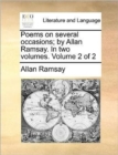 Poems on Several Occasions; By Allan Ramsay. in Two Volumes. Volume 2 of 2 - Book