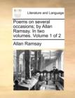 Poems on Several Occasions; By Allan Ramsay. in Two Volumes. Volume 1 of 2 - Book