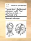 The Rambler. by Samuel Johnson, LL.D. Four Volumes in Two. ... Volume 2 of 2 - Book