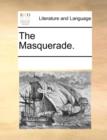 The Masquerade. - Book