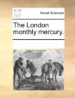 The London Monthly Mercury. - Book