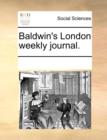 Baldwin's London Weekly Journal. - Book