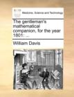 The Gentleman's Mathematical Companion, for the Year 1801 - Book