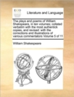 The plays and poems of William Shakspeare, in ten volumes; collated verbatim with the most authentick copies, and revised : with the corrections and illustrations of various commentators Volume 5 of 1 - Book