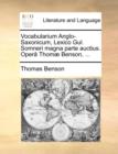 Vocabularium Anglo-Saxonicum, Lexico Gul. Somneri Magna Parte Auctius. Oper[ Thom] Benson, ... - Book