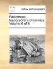 Bibliotheca Topographica Britannica. Volume 6 of 8 - Book