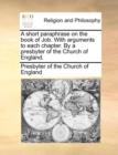 A Short Paraphrase on the Book of Job. with Arguments to Each Chapter. by a Presbyter of the Church of England. - Book