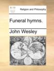 Funeral Hymns. - Book