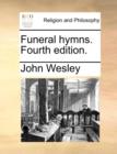 Funeral Hymns. Fourth Edition. - Book