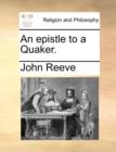 An Epistle to a Quaker. - Book
