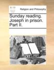 Sunday Reading. Joseph in Prison. Part II. - Book