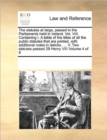 The statutes at large, passed in the Parliaments held in Ireland. Vol. VIII. Containing I. A table of the titles of all the public statutes that are printed, with additional notes in italicks. ... V. - Book