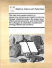 The Best and Easiest Method of Preserving Uninterrupted Health to Extreme Old Age : Established Upon the Justest Laws of the Animal Oeconomy, and Confirmed by the Suffrages of Celebrated Practitioners - Book