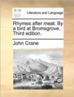 Rhymes After Meat. by a Bird at Bromsgrove. Third Edition. - Book