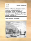 Eloisa : Or a Series of Original Letters, Collected and Published by J.J. Rousseau, Citizen of Geneva. Translated from the French. Together With, the Sequel of Julia; Or, the New Eloisa. Volume 1 of 3 - Book