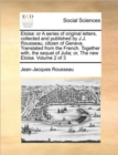 Eloisa : Or a Series of Original Letters, Collected and Published by J.J. Rousseau, Citizen of Geneva. Translated from the French. Together With, the Sequel of Julia; Or, the New Eloisa. Volume 2 of 3 - Book