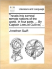 Travels Into Several Remote Nations of the World. in Four Parts. ... by Captain Lemuel Gulliver, ... - Book
