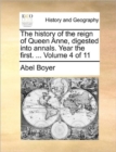 The history of the reign of Queen Anne, digested into annals. Year the first. ... Volume 4 of 11 - Book