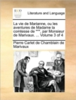 La Vie de Marianne, Ou Les Aventures de Madame La Comtesse de ***, Par Monsieur de Marivaux. ... Volume 3 of 4 - Book