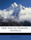 Der Tod in Venedig : Novelle - Book
