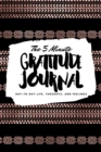 The 5 Minute Gratitude Journal : Day-To-Day Life, Thoughts, and Feelings (6x9 Softcover Journal) - Book