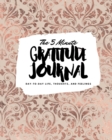 The 5 Minute Gratitude Journal : Day-To-Day Life, Thoughts, and Feelings (8x10 Softcover Journal) - Book