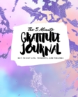 The 5 Minute Gratitude Journal : Day-To-Day Life, Thoughts, and Feelings (8x10 Softcover Journal) - Book