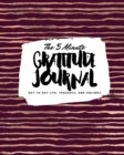 The 5 Minute Gratitude Journal : Day-To-Day Life, Thoughts, and Feelings (8x10 Softcover Journal) - Book