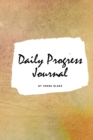 Daily Progress Journal (Small Softcover Planner / Journal) - Book
