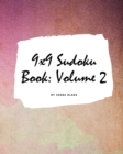 9x9 Sudoku Puzzle Book : Volume 2 (Large Softcover Puzzle Book for Teens and Adults) - Book