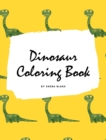 Dinosaur Coloring Book for Boys / Kids (Large Hardcover Coloring Book for Children) - Book