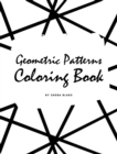 Geometric Patterns Coloring Book for Adults (Large Hardcover Adult Coloring Book) - Book