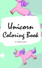Unicorn Coloring Book for Kids : Volume 1 (Small Hardcover Coloring Book for Children) - Book