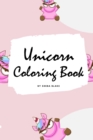 Unicorn Coloring Book for Kids : Volume 4 (Small Softcover Coloring Book for Children) - Book