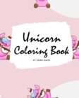 Unicorn Coloring Book for Kids : Volume 4 (Large Softcover Coloring Book for Children) - Book