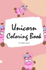 Unicorn Coloring Book for Kids : Volume 5 (Small Softcover Coloring Book for Children) - Book