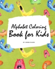 Alphabet Coloring Book for Kids (Large Softcover Coloring Book for Children) - Book