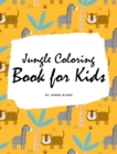 Jungle Coloring Book for Kids (Large Hardcover Coloring Book for Children) - Book