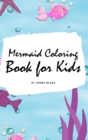 Mermaid Coloring Book for Kids (Small Hardcover Coloring Book for Children) - Book
