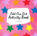 Find the Odd One Out Activity Book for Kids (8.5x8.5 Puzzle Book / Activity Book) - Book