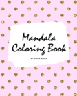 Mandala Coloring Book for Children (8x10 Coloring Book / Activity Book) - Book