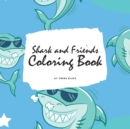 Shark and Friends Coloring Book for Children (8.5x8.5 Coloring Book / Activity Book) - Book