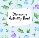 Dinosaur Coloring and Activity Book for Children (8.5x8.5 Coloring Book / Activity Book) - Book