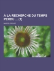 a la Recherche Du Temps Perdu (1) - Book